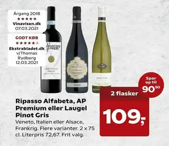 Kvickly Ripasso Alfabeta, AP Premium eller Laugel Pinot Gris tilbud