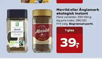 Kvickly Merrild eller Änglamark økologisk instant tilbud