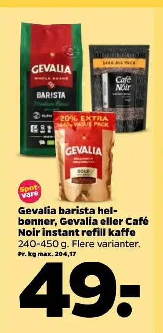 Netto Gevalia barista hel bønner, Gevalia eller Café Noir instant refill kaffe tilbud