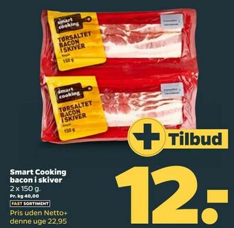 Netto Smart Cooking bacon i skiver tilbud
