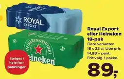 Kvickly Royal Export eller Heineken 18-pak tilbud