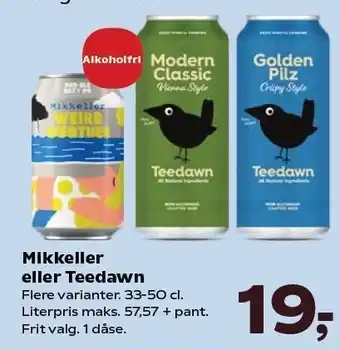 Kvickly Mikkeller eller Teedawn tilbud