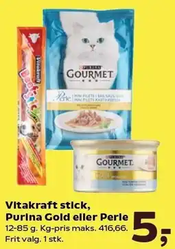 Kvickly Vitakraft stick, Purina Gold eller Perle tilbud