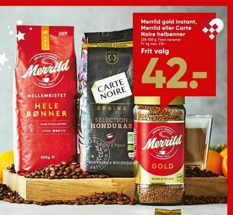 Bilka Merrild gold instant, Merrild eller Carte Noire helbønner tilbud