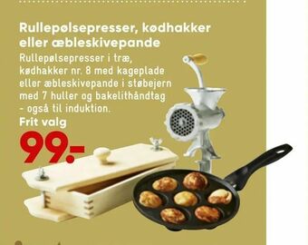 Bilka Rullepølsepresser, kødhakker eller æbleskivepande tilbud