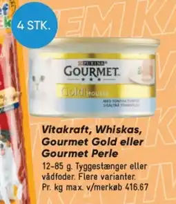 Bilka Vitakraft, whiskas, gourmet gold eller gourmet perle tilbud