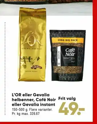 Bilka L'OR eller Gevalia helbønner, Café Noir eller Gevalia instant tilbud