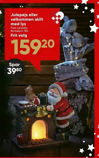 Bilka Julepejs eller velkommen skilt med lys tilbud