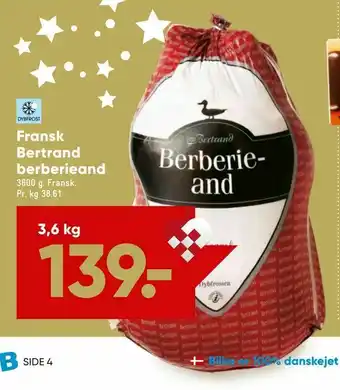 Bilka Fransk Bertrand berberieand 3,6 kg tilbud