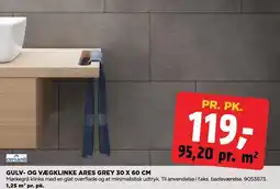 jem & fix GULV- OG VÆGKLINKE ARES GREY 30 X 60 CM tilbud
