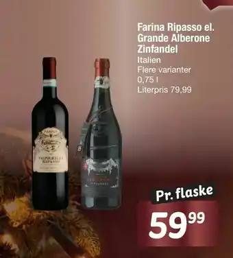 Farina Ripasso el. Grande Alberone Zinfandel
