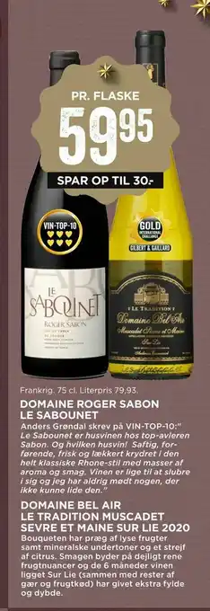 Domaine roger sabon le sabounet, Domaine bel air le tradition muscadet sevre et maine sur lie 2020.
