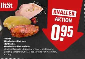 REWE Frisches Hähnchenbrustfilet natur oder frisches tilbud