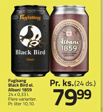 Fleggaard Fuglsang Black Bird el. Albani 1859 tilbud