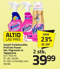 Fleggaard Vanish Forbehandler, PreTreat Power Gel, Degreaser el. Tæpperens tilbud