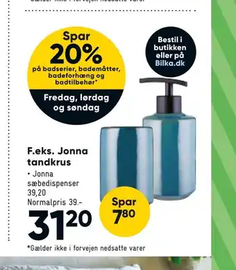 Bilka Jonna tandkrus tilbud