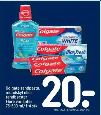 REMA 1000 stk. Colgate tandpasta, mundskyl eller tandbørster tilbud
