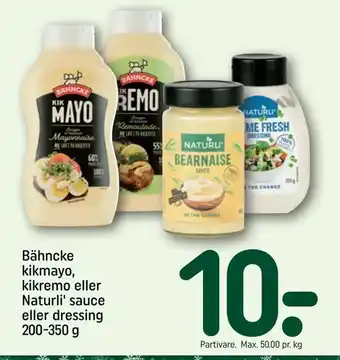 REMA 1000 Bähncke kikmayo, kikremo eller Naturli' sauce eller dressing tilbud
