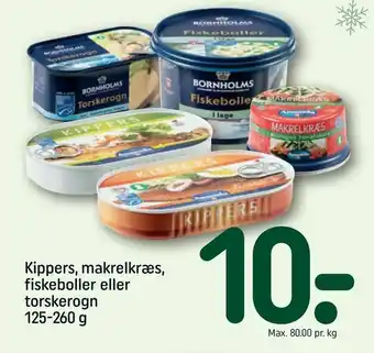 Kippers, makrelkræs, fiskeboller eller torskerogn