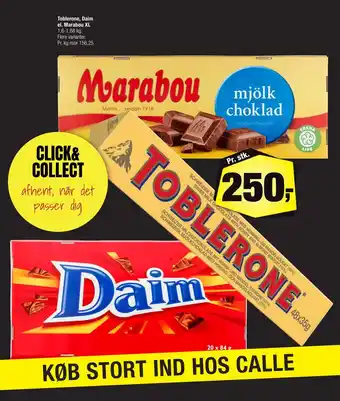 Calle Toblerone, Daim el. Marabou XL tilbud