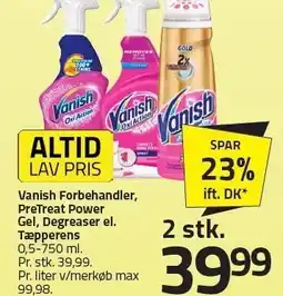 Fleggaard Vanish Forbehandler, PreTreat Power Gel, Degreaser el. Tæpperens - 2 stk tilbud