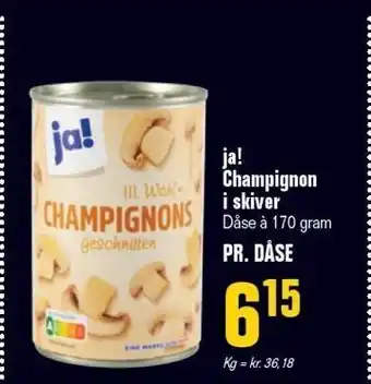 Poetzsch Padborg ja! Champignon i skiver tilbud