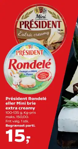 SuperBrugsen Président Rondelé eller Mini brie extra creamy tilbud