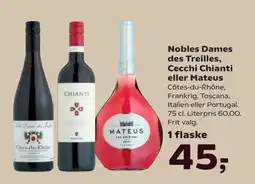 SuperBrugsen Nobles Dames des Treilles, Cecchi Chianti eller Mateus tilbud