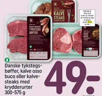 REMA 1000 Danske tykstegs- bøffer, kalve osso buco eller kalve- steaks med krydderurter tilbud