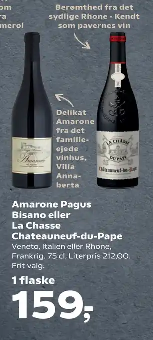 SuperBrugsen Amarone Pagus Bisano eller La Chasse Chateauneuf-du-Pape tilbud