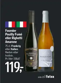 Føtex Fournier Pouilly Fumé eller Righetti Amarone tilbud