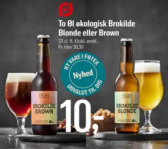 Føtex To Øl økologisk Brokilde Blonde eller Brown tilbud