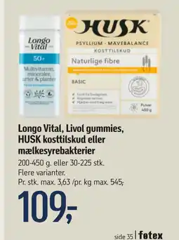 Føtex Longo Vital, Livol gummies, HUSK kosttilskud eller mælkesyrebakterier tilbud