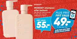 Bilka MONDAY shampoo eller balsam tilbud