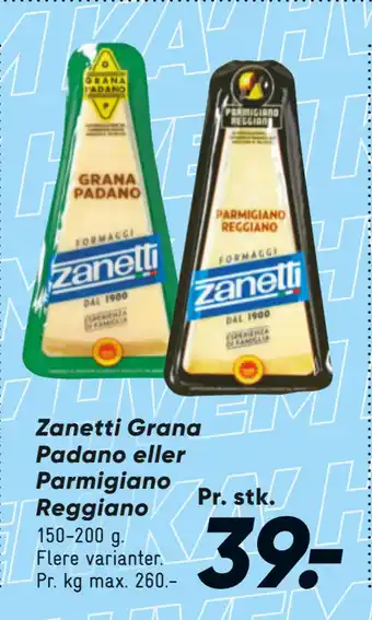 Bilka Zanetti Grana Padano eller Parmigiano Reggiano tilbud