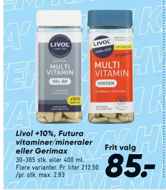 Bilka Livol +10%, Futura vitaminer/mineraler eller Gerimax tilbud