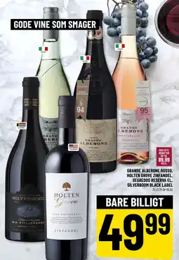 Løvbjerg GRANDE ALBERONE ROSSO, HOLTEN GROVE ZINFANDEL, SEGREDOS RESERVA EL. SILVERBOOM BLACK LABEL tilbud