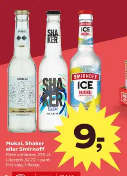 Kvickly Mokai, Shaker eller Smirnoff tilbud