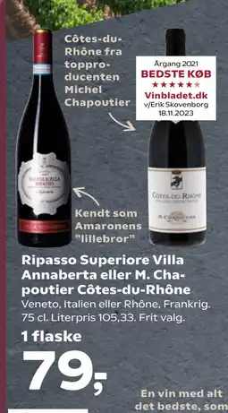 Kvickly Ripasso Superiore Villa Annaberta eller M. Chapoutier Côtes-du-Rhône tilbud