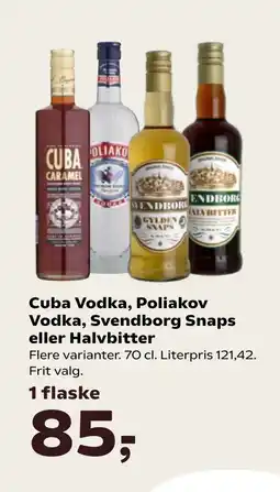 Kvickly Cuba Vodka, Poliakov Vodka, Svendborg Snaps eller Halvbitter tilbud