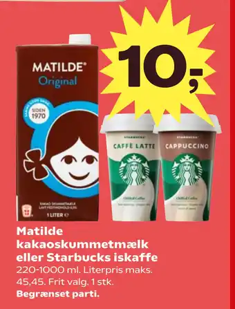 Kvickly Matilde kakaoskummetmælk eller Starbucks iskaffe tilbud