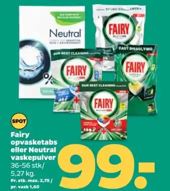 Netto Fairy opvasketabs eller Neutral vaskepulver tilbud