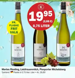 Købmandsgården Mertes Riesling, Liebfrauenmilch, Piesporter Michelsberg tilbud