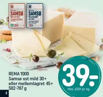 REMA 1000 REMA 1000 Samsø ost mild 30+ eller mellemlagret 45+ tilbud