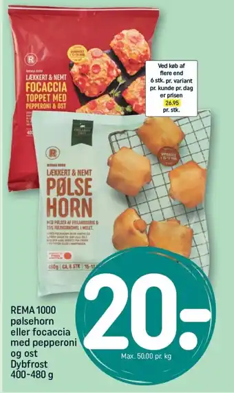 REMA 1000 REMA 1000 pølsehorn eller focaccia med pepperoni og ost tilbud