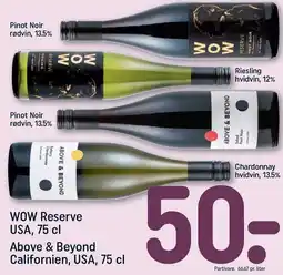 REMA 1000 WOW Reserve USA, 75 cl eller Above & Beyond Californien, USA, 75 cl tilbud