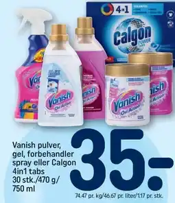 REMA 1000 Vanish pulver, gel, forbehandler spray eller Calgon 4in1 tabs tilbud