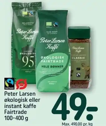 REMA 1000 Peter Larsen økologisk eller instat kaffe tilbud