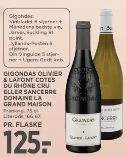 MENY GIGONDAS OLIVIER & LAFONT COTES DU RHÔNE CR ELLER SANCERRE DOMAINE LA GRAND MAISON tilbud