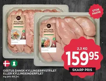 MENY GESTUS DANSK KYLLINGEBRYSTFILET ELLER KYLLINGEINDERFILET tilbud